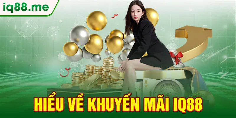 hieu-ve-khuyen-mai-iq88